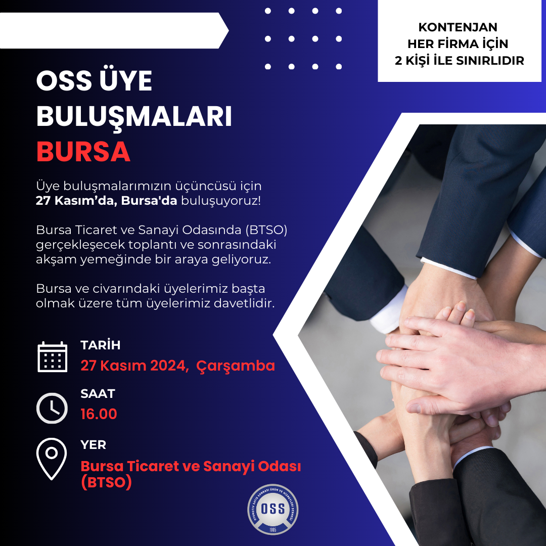 OSS Üye Buluşmaları Bursa