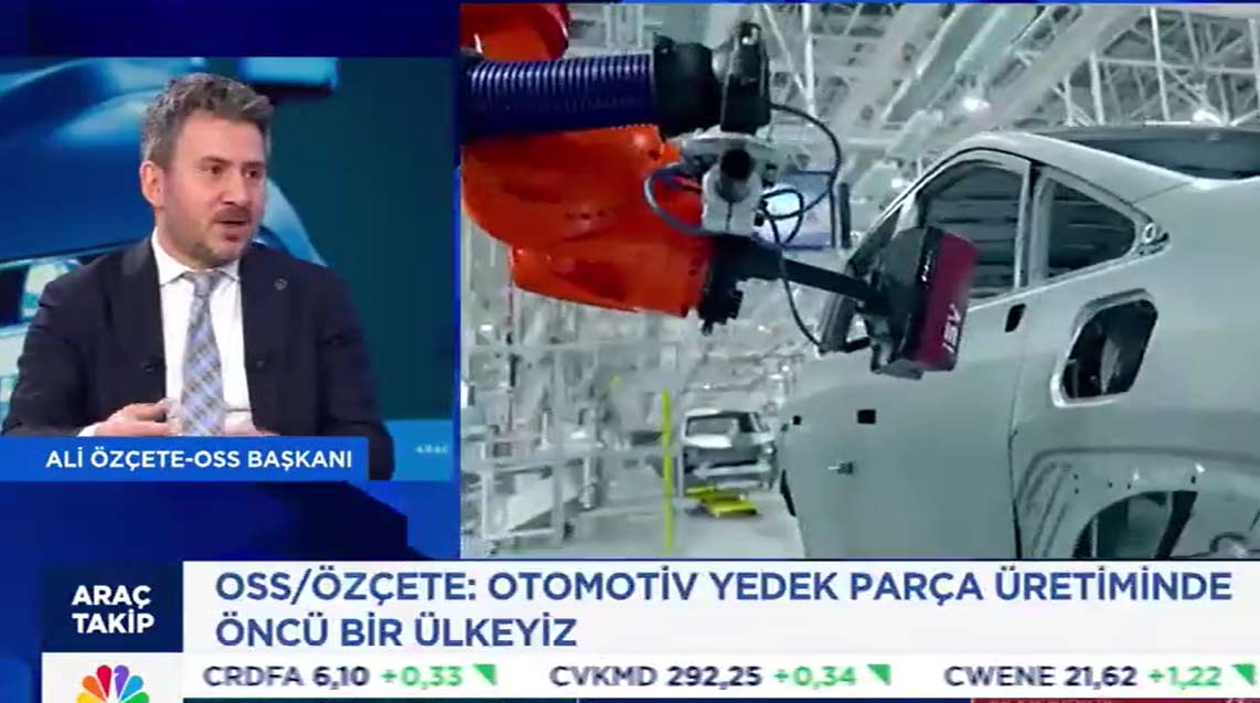 OSS Başkanı Ali ÖZÇETE 06.01.2025 tarihinde CNBC-e "Araç Takip” Programına konuk oldu