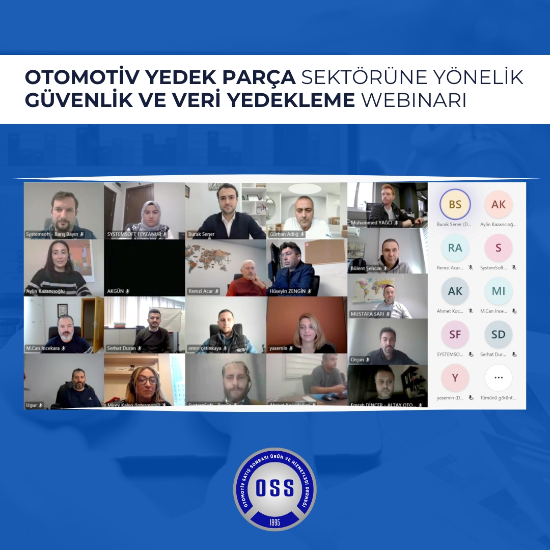 OSS ve SystemSoft İş Birliği ile “Otomotiv Yedek Parça Sektörüne Yönelik Güvenlik ve Veri Yedekleme” Webinarı Gerçekleştirildi